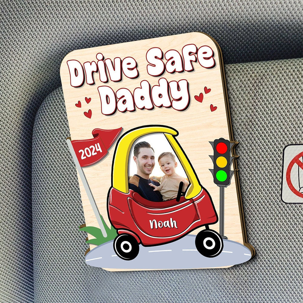 Custom Dad Car Visor Clip Photo, Drive Safe Daddy, Personalized Kids Photo Frame