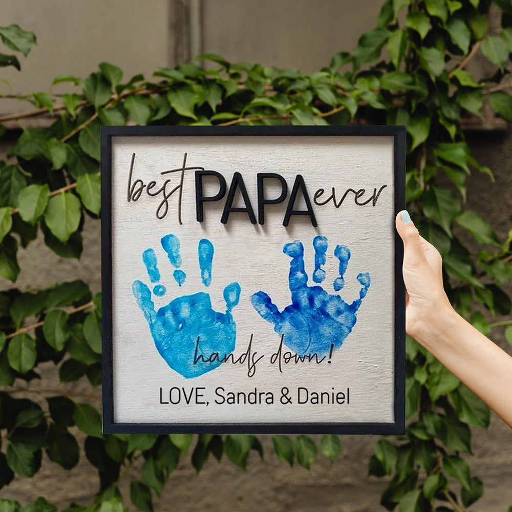 Best Papa Ever Hand Print Sign Father's Day