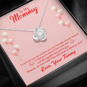 TO MY MOMMY LOVE YOUR TUMMY LOVE KNOT NECKLACE